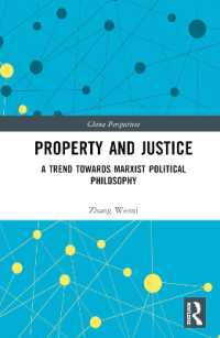 Property and Justice : A Trend Towards Marxist Political Philosophy (China Perspectives)