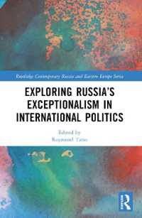 Exploring Russia's Exceptionalism in International Politics (Routledge Contemporary Russia and Eastern Europe Series)