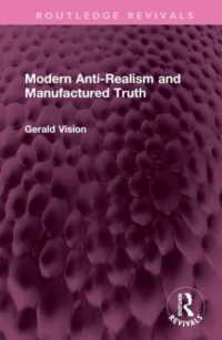 Modern Anti-Realism and Manufactured Truth (Routledge Revivals)