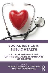Social Justice in Public Health : Critical Perspectives on the Social Determinants of Health