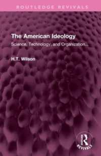 The American Ideology : Science, Technology, and Organization... (Routledge Revivals)
