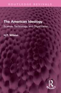 The American Ideology : Science, Technology, and Organization... (Routledge Revivals)