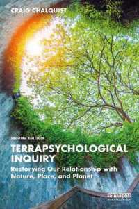 Terrapsychological Inquiry : Restorying Our Relationship with Nature, Place, and Planet （2ND）