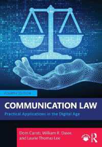 Communication Law : Practical Applications in the Digital Age （4TH）