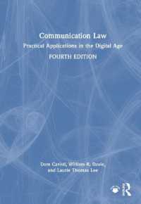 Communication Law : Practical Applications in the Digital Age （4TH）