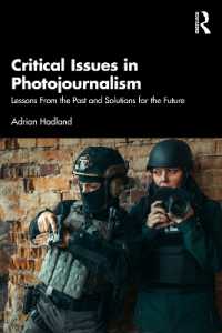 写真ジャーナリズムの批判的論点<br>Critical Issues in Photojournalism : Lessons from the Past and Solutions for the Future