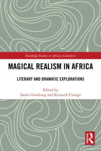 Magical Realism in Africa : Literary and Dramatic Explorations (Routledge Studies in African Literature)