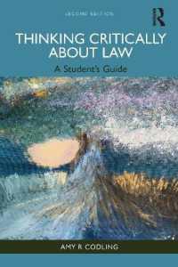 法における批判的思考法：学生向けガイド（第２版）<br>Thinking Critically about Law : A Student's Guide （2ND）