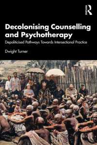 カウンセリングと精神療法の脱植民地化<br>Decolonising Counselling and Psychotherapy : Depoliticised Pathways Towards Intersectional Practice