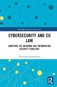 Cybersecurity and EU Law : Adopting the Network and Information Security Directive (Routledge Research in EU Law)