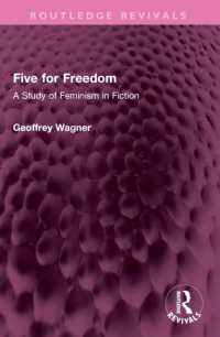 Five for Freedom : A Study of Feminism in Fiction (Routledge Revivals)