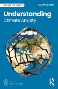 Understanding Climate Anxiety (Bps Ask the Experts in Psychology Series)