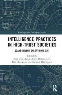 Intelligence Practices in High-Trust Societies : Scandinavian Exceptionalism? (Routledge New Intelligence Studies)