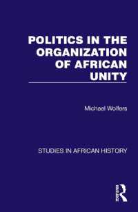 Politics in the Organization of African Unity (Studies in African History)