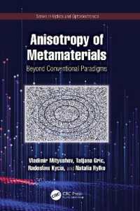 Anisotropy of Metamaterials : Beyond Conventional Paradigms (Series in Optics and Optoelectronics)