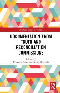 Documentation from Truth and Reconciliation Commissions (Routledge Studies in Archives)