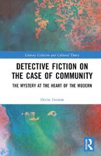 Detective Fiction on the Case of Community : The Mystery at the Heart of the Modern (Literary Criticism and Cultural Theory)