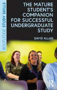 The Mature Student's Companion for Successful Undergraduate Study (Routledge Study Skills)