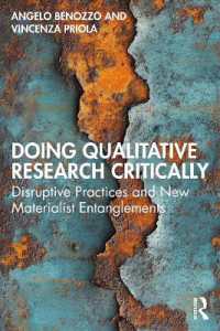 Doing Qualitative Research Critically : Disruptive Practices and New Materialist Entanglements