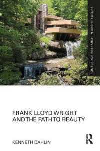 Frank Lloyd Wright and the Path to Beauty (Routledge Research in Architecture)