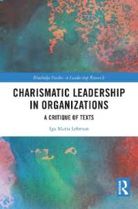 Charismatic Leadership in Organizations : A Critique of Texts (Routledge Studies in Leadership Research)