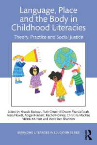 Language, Place, and the Body in Childhood Literacies : Theory, Practice, and Social Justice (Expanding Literacies in Education)
