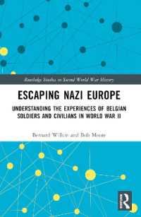 Escaping Nazi Europe: Understanding the Experiences of Belgian Soldiers and Civilians in World War II (Routledge Studies in Second World War History")