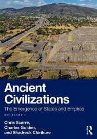 古代文明（第６版）<br>Ancient Civilizations : The Emergence of States and Empires （6TH）
