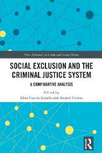 Social Exclusion and the Criminal Justice System : A Comparative Analysis (New Advances in Crime and Social Harm)
