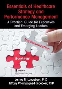 Essentials of Healthcare Strategy and Performance Management : A Practical Guide for Executives and Emerging Leaders