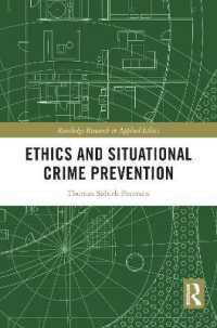 Ethics and Situational Crime Prevention (Routledge Research in Applied Ethics)