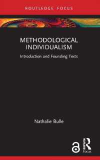 Methodological Individualism : Introduction and Founding Texts (Routledge Studies in Social and Political Thought)