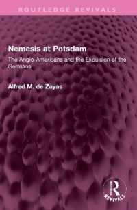Nemesis at Potsdam : The Anglo-Americans and the Expulsion of the Germans (Routledge Revivals)