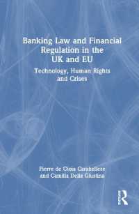 英国とＥＵにおける銀行法と金融規制<br>Banking Law and Financial Regulation in the UK and EU : Technology, Human Rights and Crises