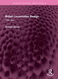 British Locomotive Design : 1825-1960 (Routledge Revivals)