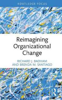 Reimagining Organizational Change (Routledge Focus on Business and Management)