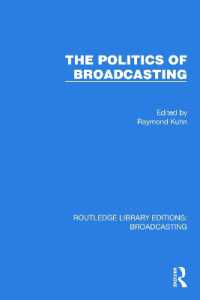 The Politics of Broadcasting (Routledge Library Editions: Broadcasting)