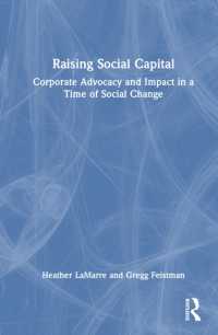 Raising Social Capital : Corporate Advocacy and Impact in a Time of Social Change