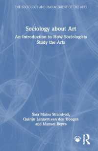 芸術社会学入門<br>Sociology about Art : An Introduction to How Sociologists Study the Arts (The Sociology and Management of the Arts)