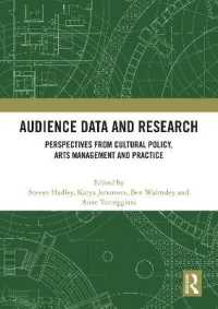 Audience Data and Research : Perspectives from Cultural Policy, Arts Management and Practice