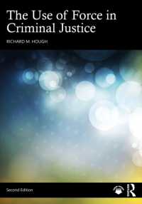 The Use of Force in Criminal Justice （2ND）