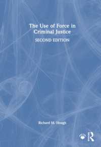 The Use of Force in Criminal Justice （2ND）