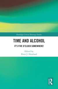 Time and Alcohol : It's Five O'Clock Somewhere! (Routledge Critical Beverage Studies)