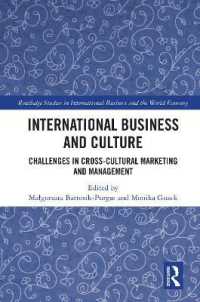 International Business and Culture : Challenges in Cross-Cultural Marketing and Management (Routledge Studies in International Business and the World Economy)