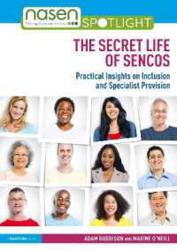 The Secret Life of SENCOs : Practical Insights on Inclusion and Specialist Provision (nasen spotlight)