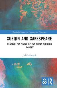 Xueqin and Xakespeare : Reading the Story of the Stone through Hamlet (Routledge Studies in Comparative Literature)