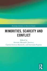 Minorities, Scarcity and Conflict (Routledge Advances in Minority Studies)