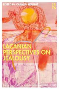 嫉妬のラカン派精神分析<br>Lacanian Perspectives on Jealousy (The Centre for Freudian Analysis and Research Library (Cfar))