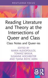 Reading Literature and Theory at the Intersections of Queer and Class : Class Notes and Queer-ies (Focus on Global Gender and Sexuality)