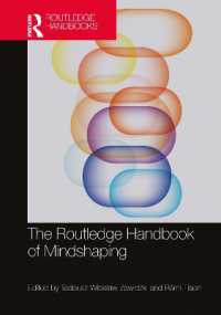 ラウトレッジ版　心の形成ハンドブック<br>The Routledge Handbook of Mindshaping (Routledge Handbooks in Philosophy)